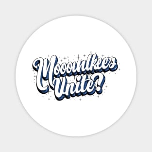 Moonwalker unite Magnet